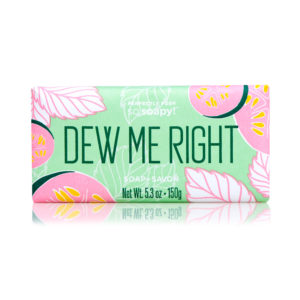 posh soap dew me right