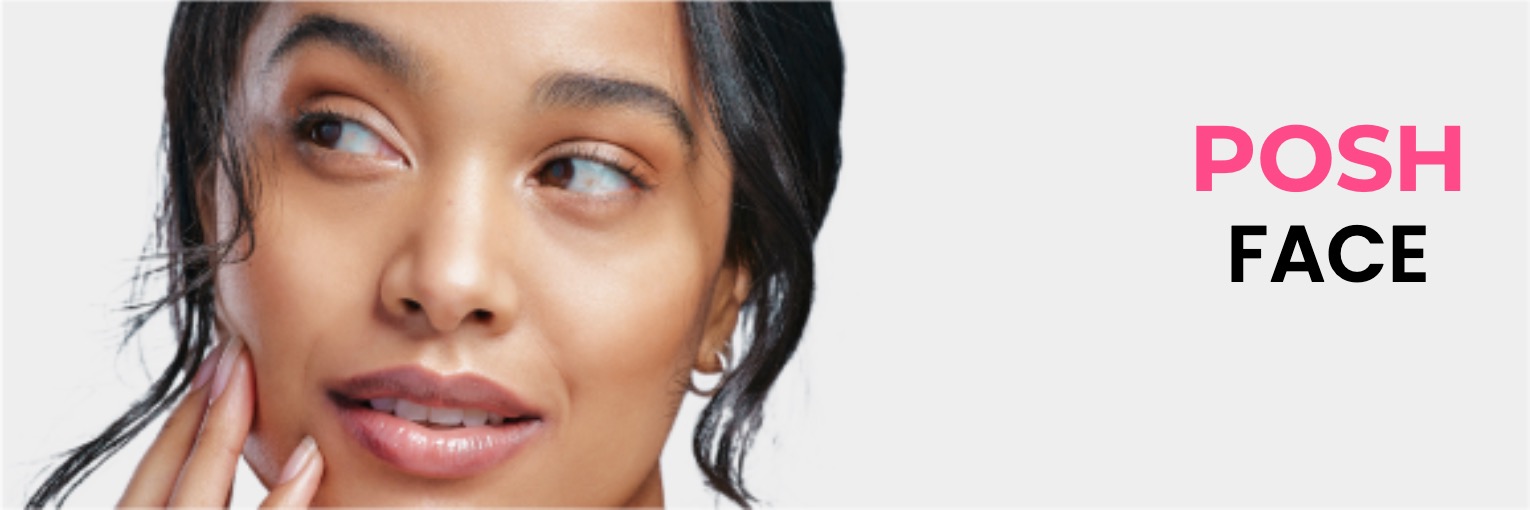 POSH FACE