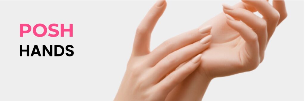 POSH HANDS